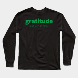 Gratitude Long Sleeve T-Shirt